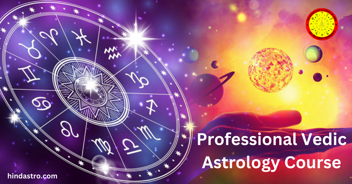 Professional Vedic Astrology Courses: A Comprehensive Guide