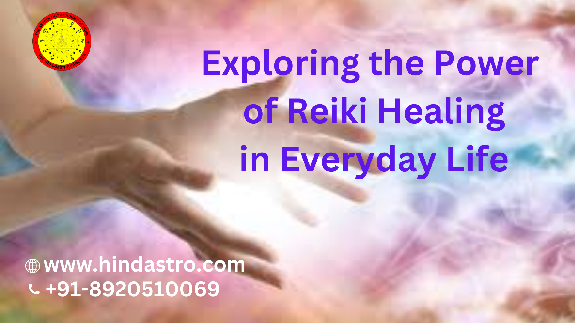 Reiki Healing :The Astrology Academy of India